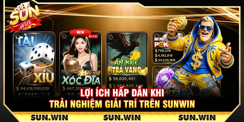 SUNWIN ⭐️ Link Tải Sunwin iOS/APK Game Bài Chính Hãng【2026】 17 Lợi ích hấp dẫn khi trải nghiệm giải trí trên Sunwin