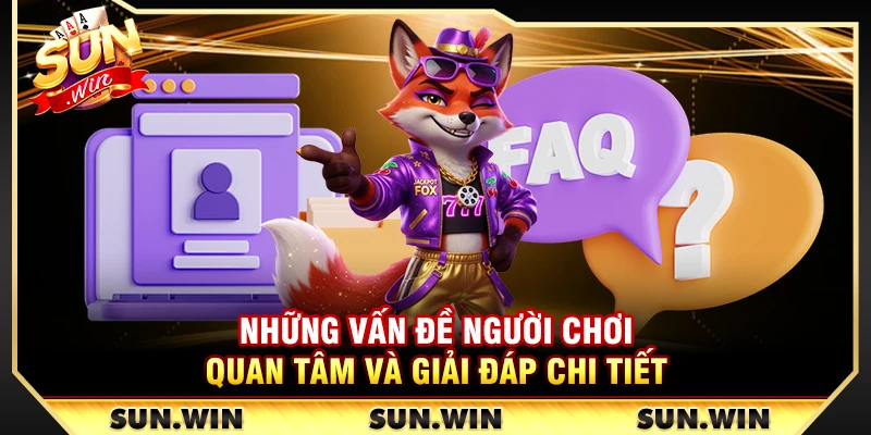 SUNWIN ⭐️ Link Tải Sunwin iOS/APK Game Bài Chính Hãng【2026】 22 Những vấn đề người chơi quan tâm và giải đáp chi tiết